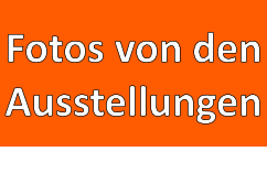 Fotos von den Ausstellungen